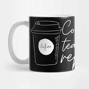 Coffee Teach Repeat Mug